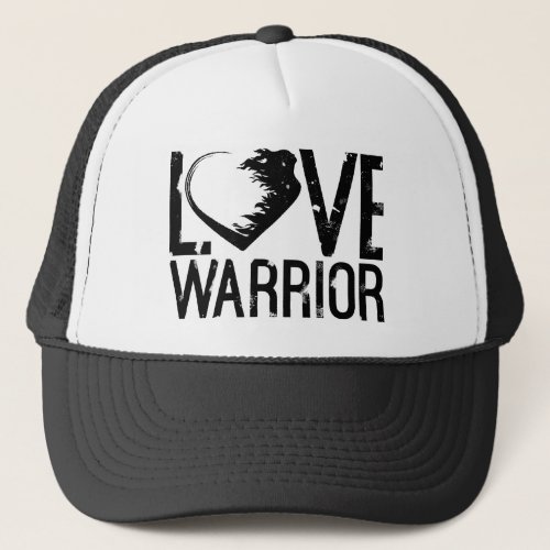 Love Warrior Trucker Hat