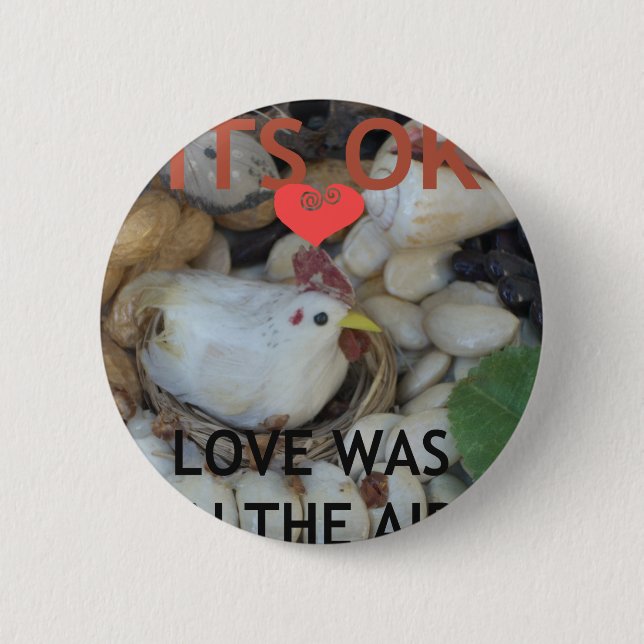 Love was in the Air Pinback Button (Front)