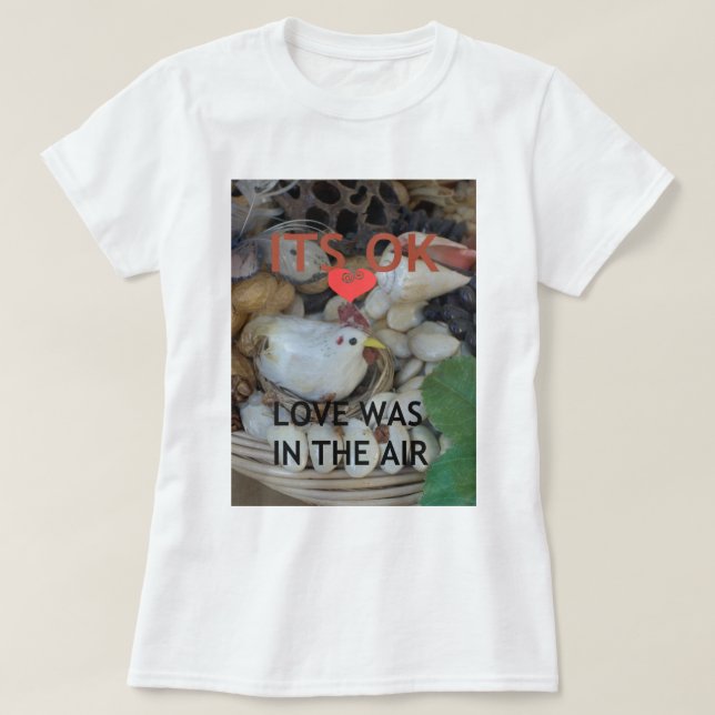 Love was in the Air T-Shirt (Design Front)