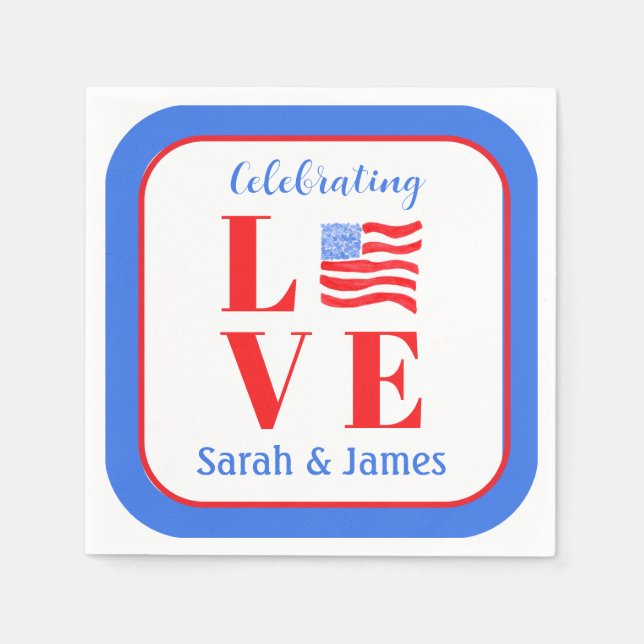 LOVE Watercolor American Flag NAME Bridal  Napkins (Front)