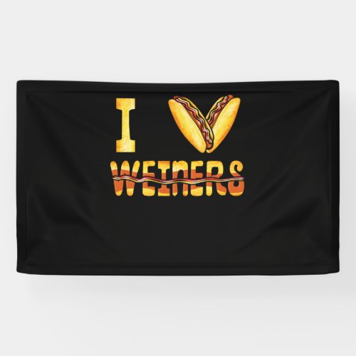 Love Weiners Hotdogs Wiener Sausage Hot Dog Lover Banner