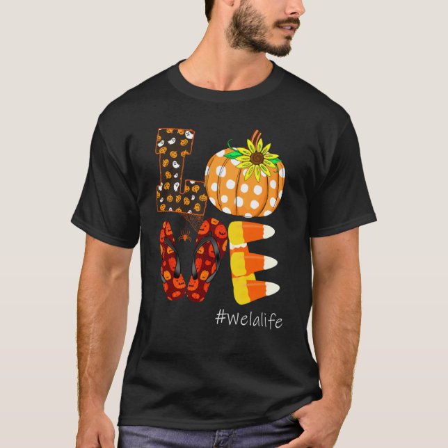 Love Welalife Pumpkin Flip Flops Wela Life Hallowe T-Shirt (Front)