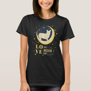 Love Welsh Corgi Dog To The Moon T-Shirt