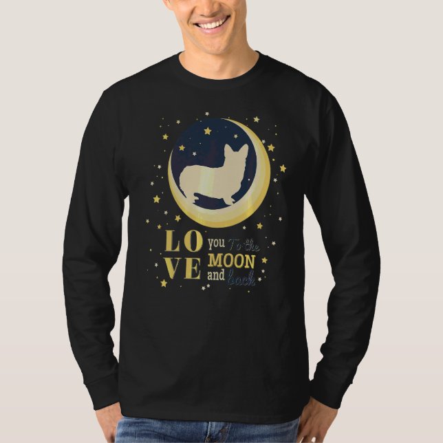 Love Welsh Corgi Dog To The Moon T-Shirt (Front)