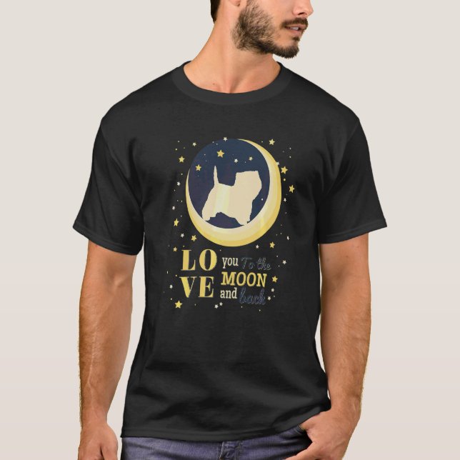 Love West Highland White Terrier Dog To The Moon   T-Shirt (Front)