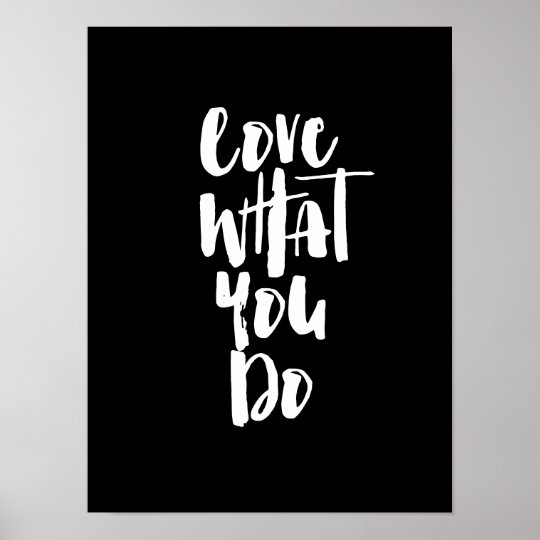 Love what you do poster