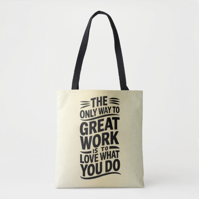 Love What You Do Tote In Light Color (Front)