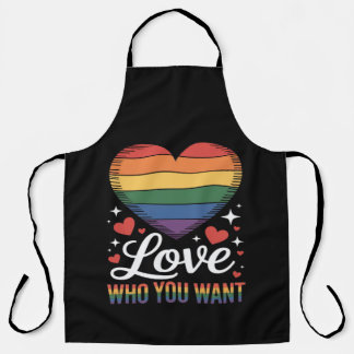 Love Who You Want Gay Pride LGBT Apron