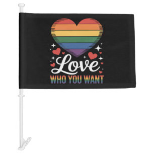 Love Who You Want Gay Pride LGBT Car Flag