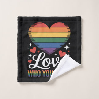 Love Who You Want Gay Pride LGBT Wash Cloth