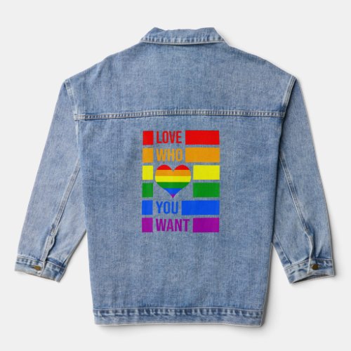Love Who You Want Pride Lgbt Flag Matching Lesbian Denim Jacket