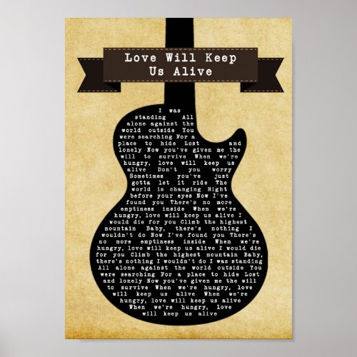 Love Will Keep Us Alive Black Guitar Song Lyric Poster