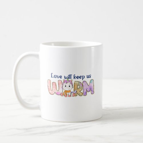 Love Will Keep Us Warm  Unicorn Winter  Coffee Mug
