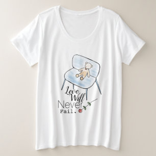 Love Will Never Fail Plus Size T-Shirt