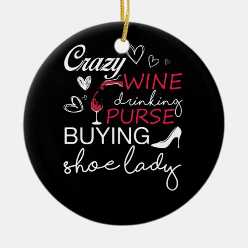 Love Wine Purses and Shoes Ceramic Ornament