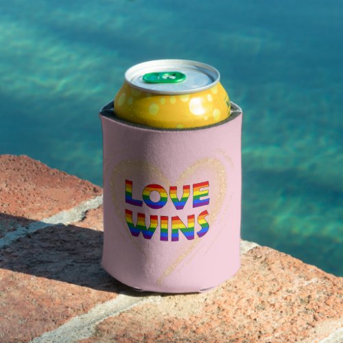 Love Wins LGBTQ with Rainbow Letters and Shimmer Can Cooler