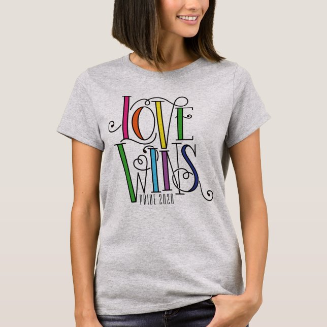 Love Wins Rainbow Colors T-Shirt (Front)