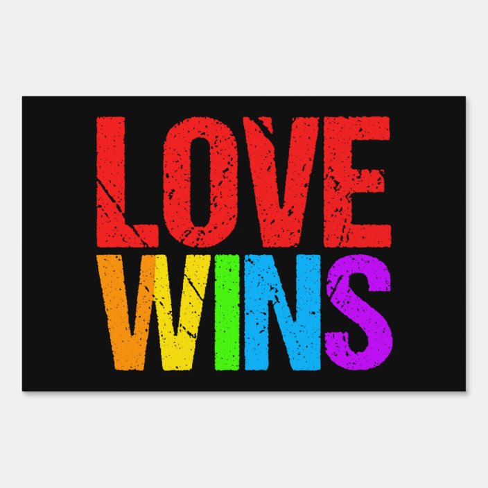 Love Wins Rainbow Gay Pride Yard Sign | Zazzle.com