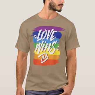Love Wins T Lesbian Gay Pride Rainbow Pride LGBT T-Shirt