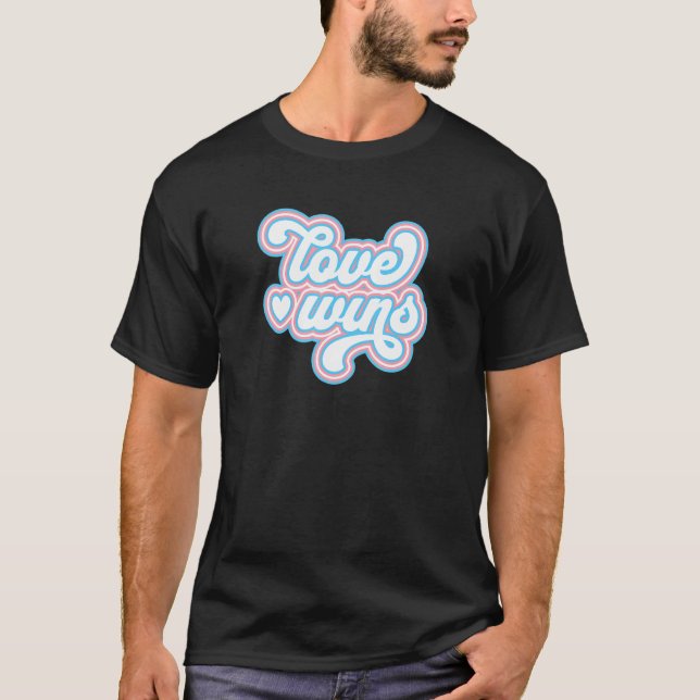 Love Wins Trans Pride Transgender Flag LGBTQ+ Retr T-Shirt (Front)