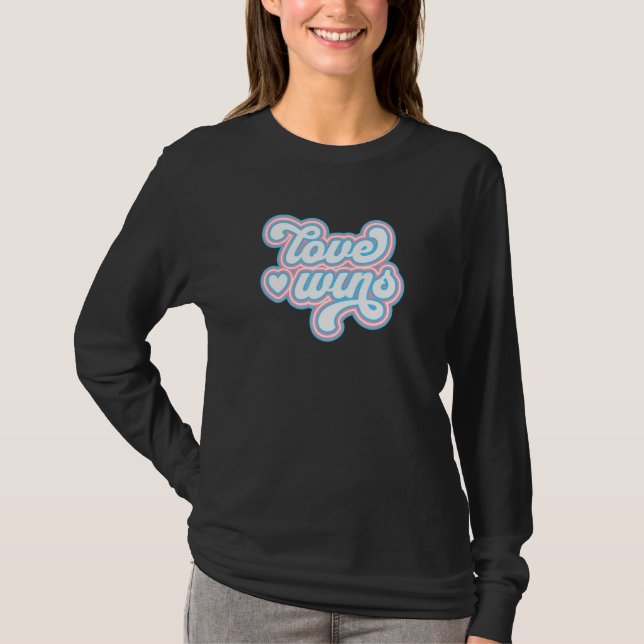 Love Wins Trans Pride Transgender Flag LGBTQ+ Retr T-Shirt (Front)