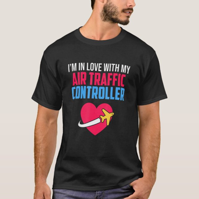 Love With Air Traffic Controller Aviation Airplane T-Shirt (Front)