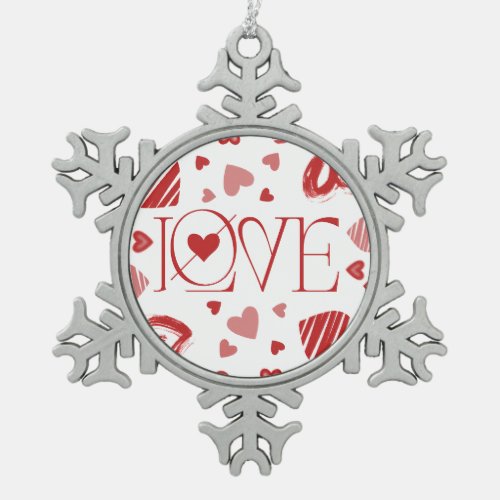 Love With Hearts  Snowflake Pewter Christmas Ornament