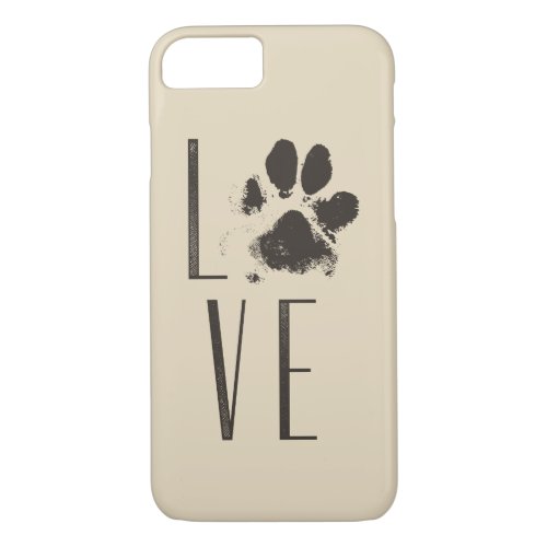 Love with Pet Paw Print Brown Grunge Typography iPhone 87 Case