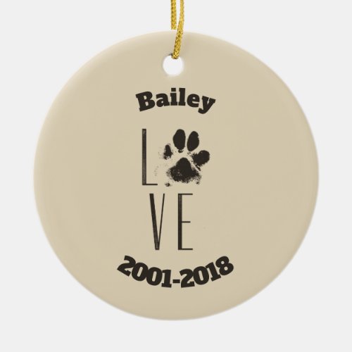 Love with Pet Paw Print Brown Grunge Typography Ceramic Ornament