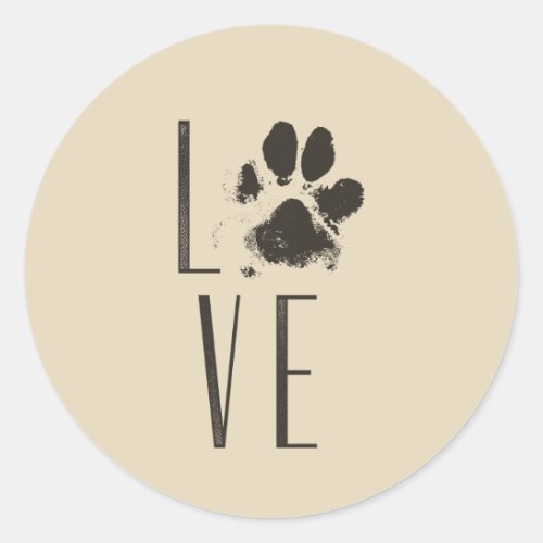 Love with Pet Paw Print Brown Grunge Typography Classic Round Sticker