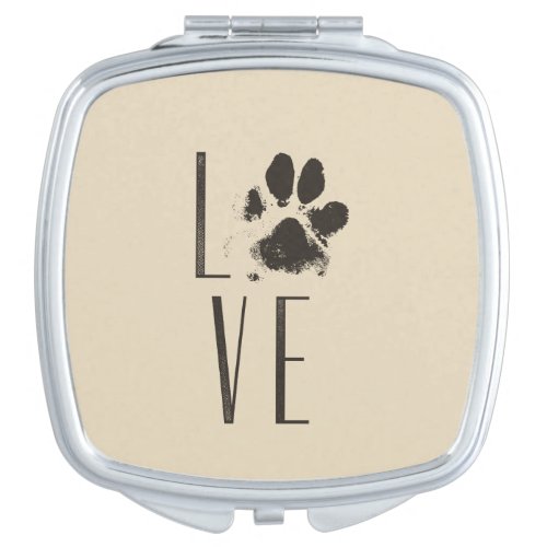 Love with Pet Paw Print Brown Grunge Typography Makeup Mirror