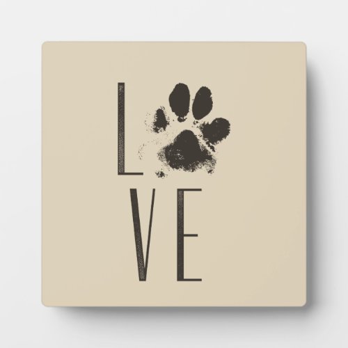Love with Pet Paw Print Brown Grunge Typography Plaque