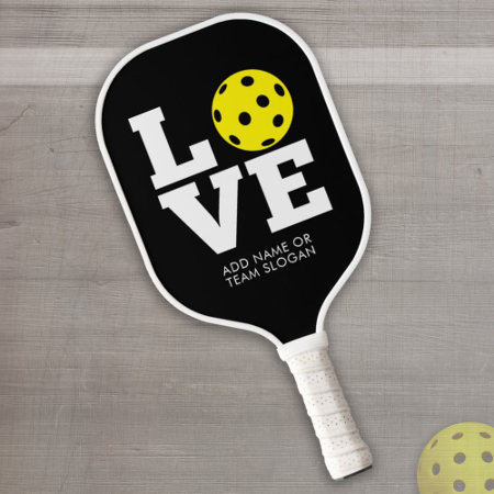 Love With Pickle Ball For The O - Can Edit Colors Pickleball Paddle