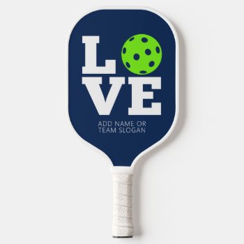 Love With Pickle Ball For The O - Can Edit Green Pickleball Paddle by MyRazzleDazzle at Zazzle