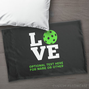 LOVE with pickle ball for the O green pickleball Pillow Case