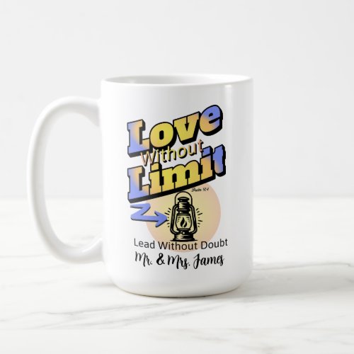 Love Without Limit_ Psalm 914 Coffee Mug