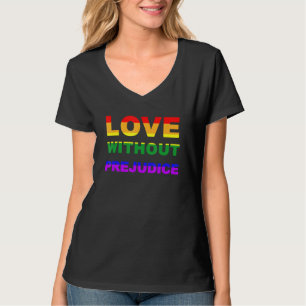 Love Without Prejudice Lgbt Flag Gay Pride Month R T-Shirt