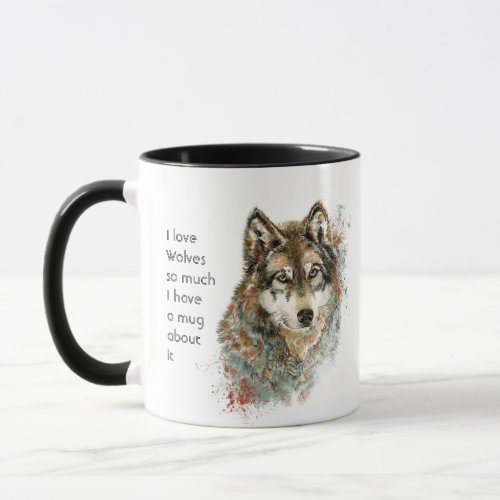 Love Wolves Dogs So Much Fun Quote Mug