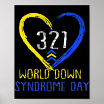 Love World Down Syndrome Awareness Day Love  Poster