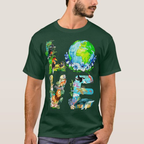 Love World Earth Day 2022 Planet Environmental Ani T_Shirt