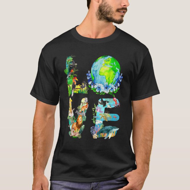 Love World Earth Day 2022 Planet Environmental For T-Shirt (Front)