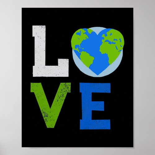 Love World Earth Day 2022 Planet Environmental Poster