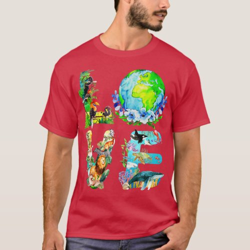 Love World Earth Day 2023 Planet Environmental Ani T_Shirt