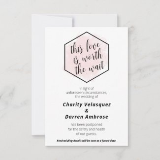Love Worth The Wait | Wedding Event Postponed Card