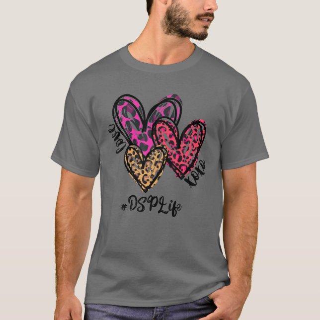 Love XOXO DSP Life - DSP Valentines T-Shirt (Front)