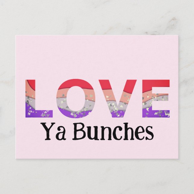 Love Ya Bunches Colorful Hearts Valentine Postcard (Front)