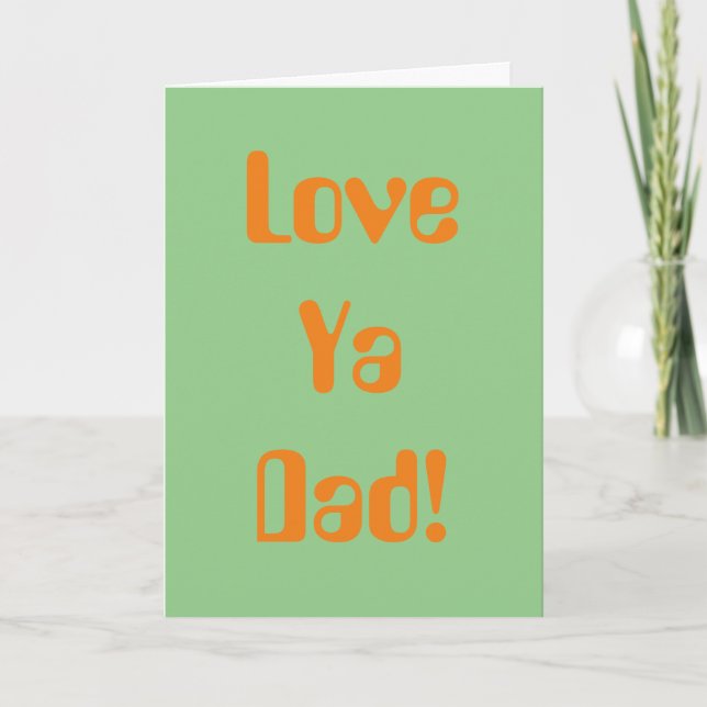 Love Ya Dad Orange Green 70s Fathers Day Card (Front)