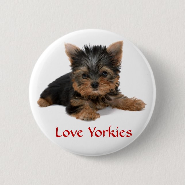 Love Yorkies Puppy Button Pin (Front)