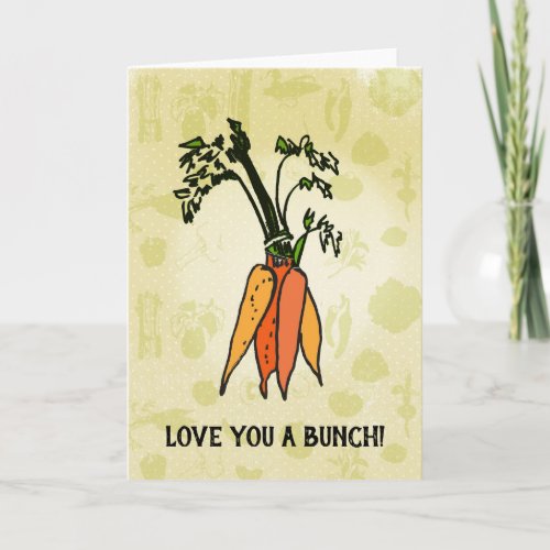 Love You a Bunch Carrot Card