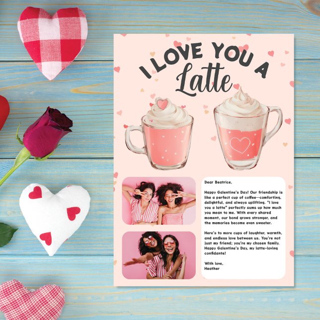  Love You a Latte, Galentine! Personalized Friends Holiday Card (Creator Uploaded)